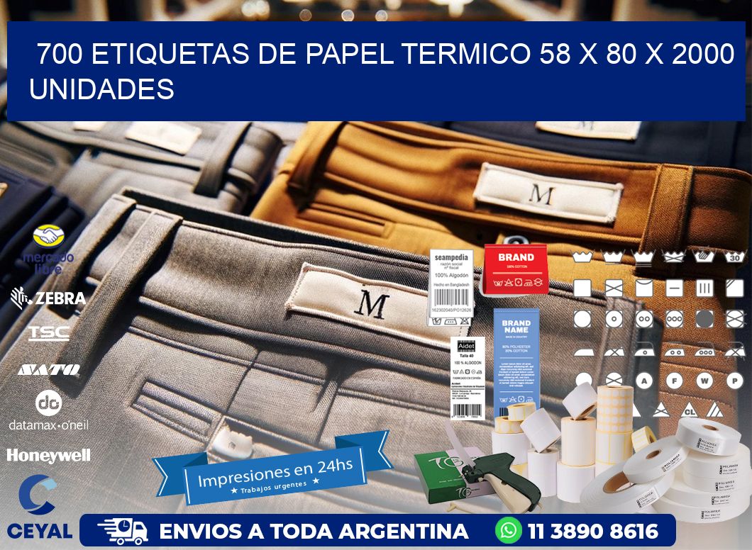 700 ETIQUETAS DE PAPEL TERMICO 58 x 80 X 2000 UNIDADES