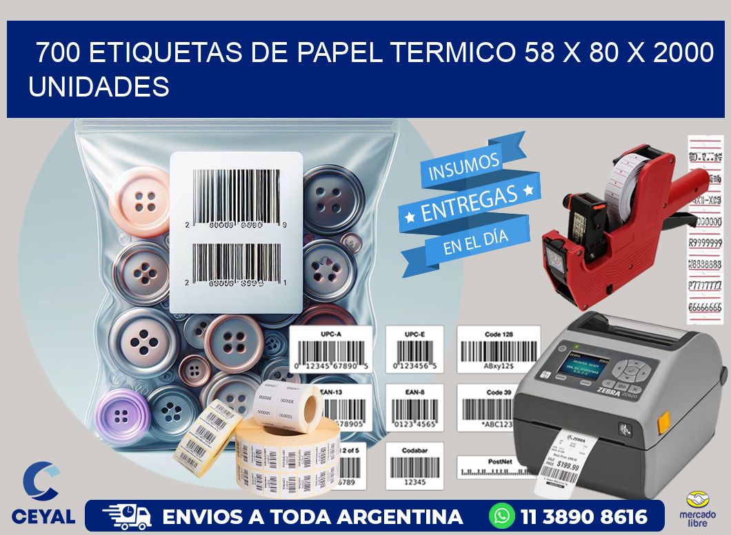 700 ETIQUETAS DE PAPEL TERMICO 58 x 80 X 2000 UNIDADES