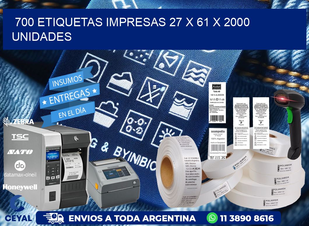 700 ETIQUETAS IMPRESAS 27 x 61 X 2000 UNIDADES