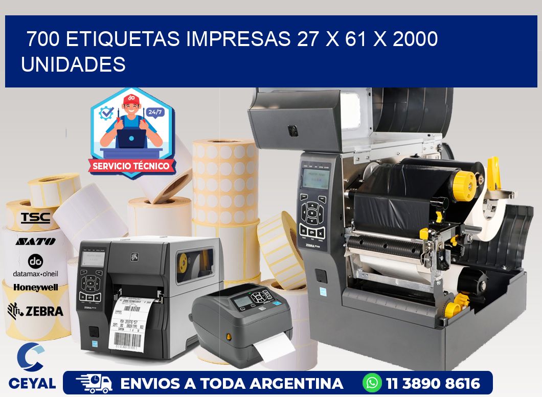 700 ETIQUETAS IMPRESAS 27 x 61 X 2000 UNIDADES