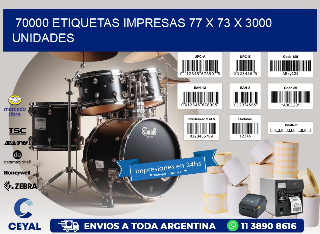 70000 ETIQUETAS IMPRESAS 77 x 73 X 3000 UNIDADES