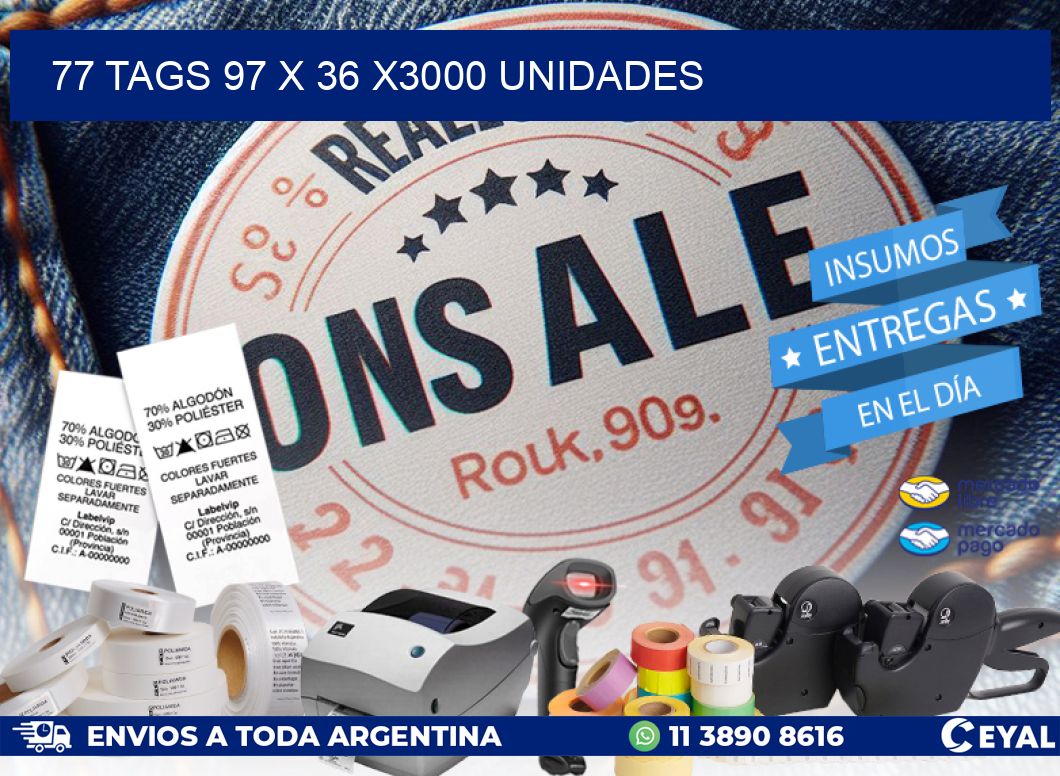 77 TAGS 97 x 36 X3000 UNIDADES