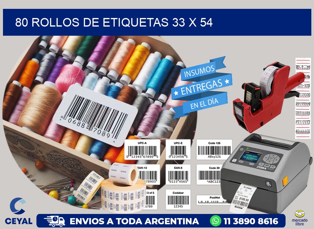80 ROLLOS DE ETIQUETAS 33 x 54