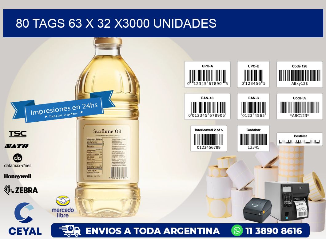 80 TAGS 63 x 32 X3000 UNIDADES