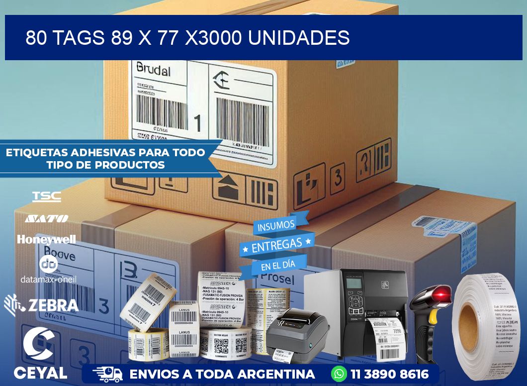 80 TAGS 89 x 77 X3000 UNIDADES