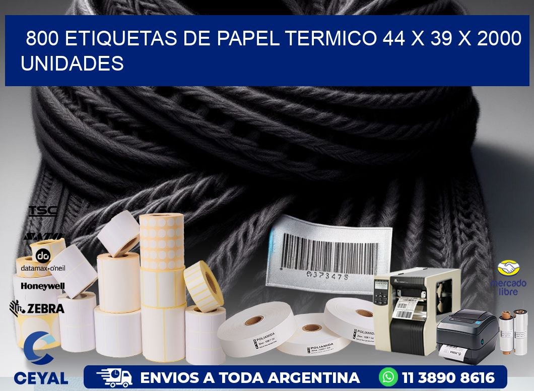 800 ETIQUETAS DE PAPEL TERMICO 44 x 39 X 2000 UNIDADES