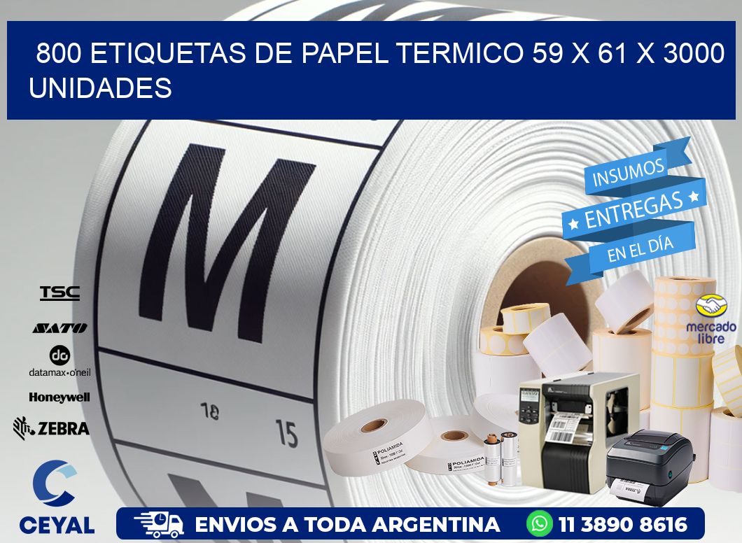 800 ETIQUETAS DE PAPEL TERMICO 59 x 61 X 3000 UNIDADES