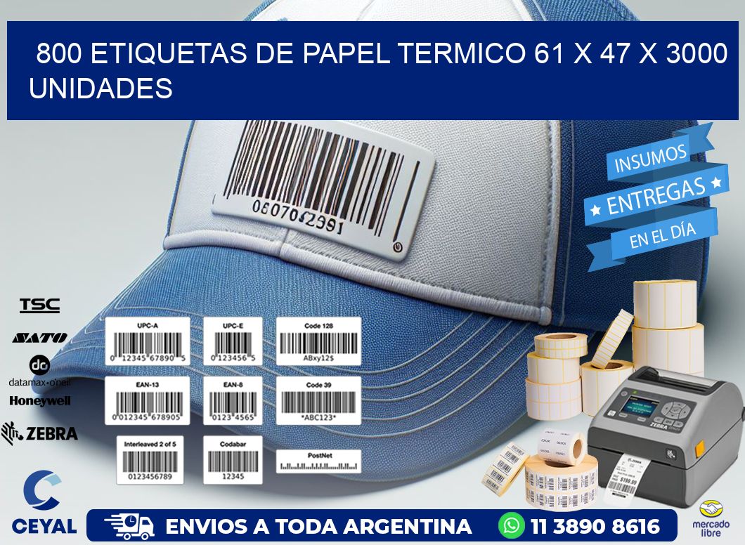 800 ETIQUETAS DE PAPEL TERMICO 61 x 47 X 3000 UNIDADES