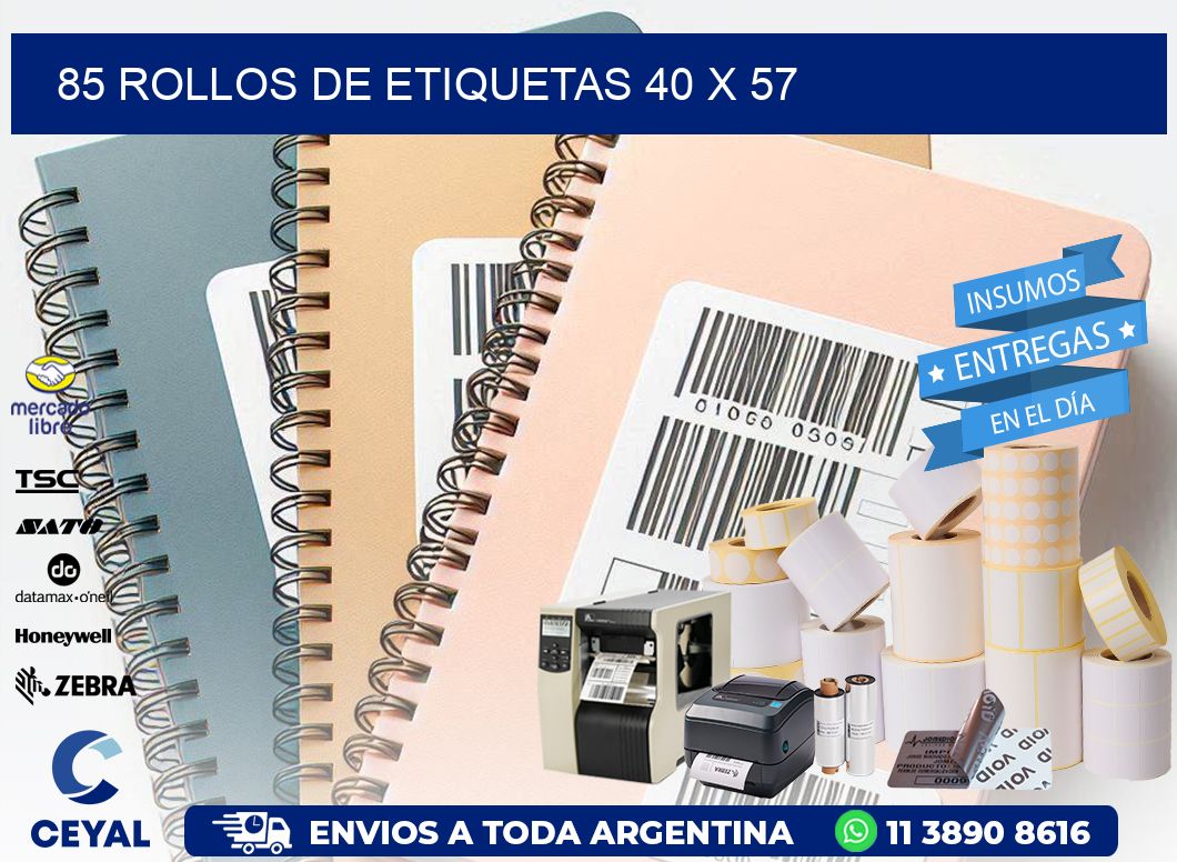 85 ROLLOS DE ETIQUETAS 40 x 57