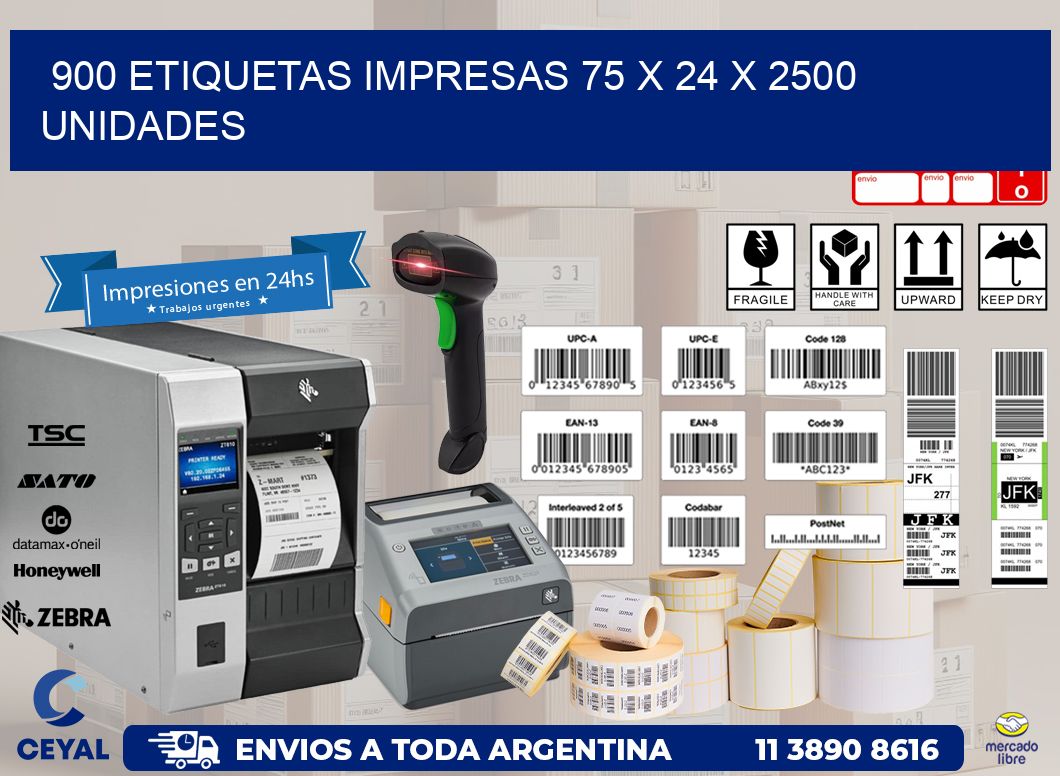 900 ETIQUETAS IMPRESAS 75 x 24 X 2500 UNIDADES