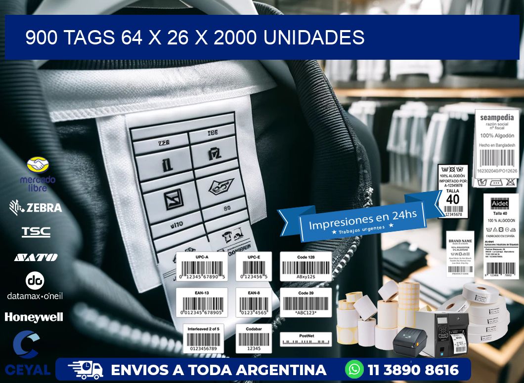 900 TAGS 64 x 26 X 2000 UNIDADES