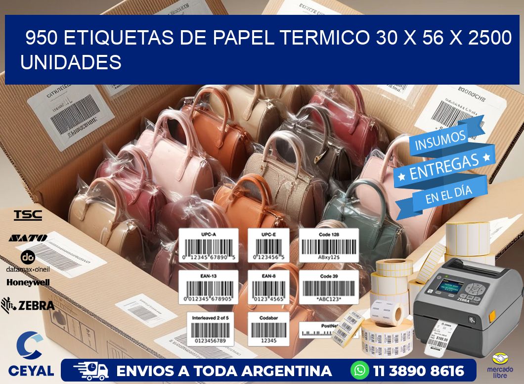 950 ETIQUETAS DE PAPEL TERMICO 30 x 56 X 2500 UNIDADES