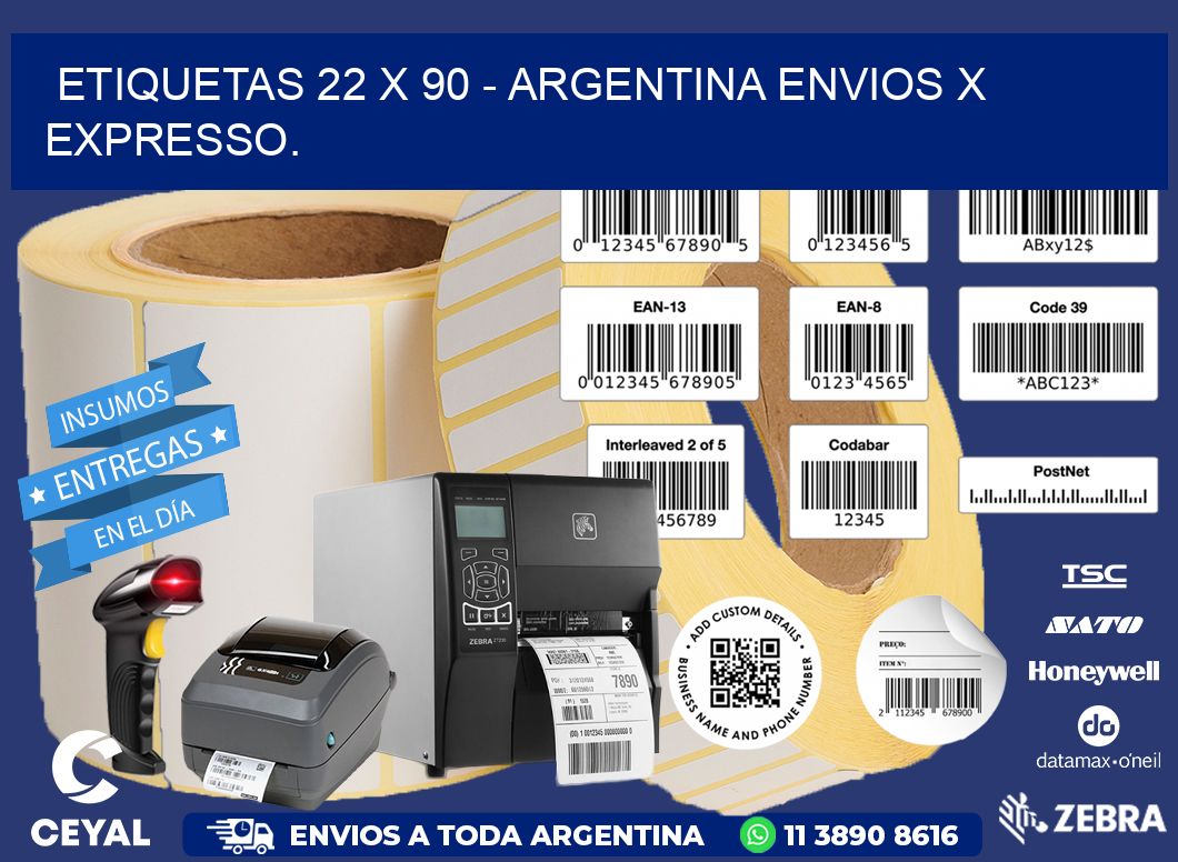 ETIQUETAS 22 x 90 - ARGENTINA ENVIOS X EXPRESSO.