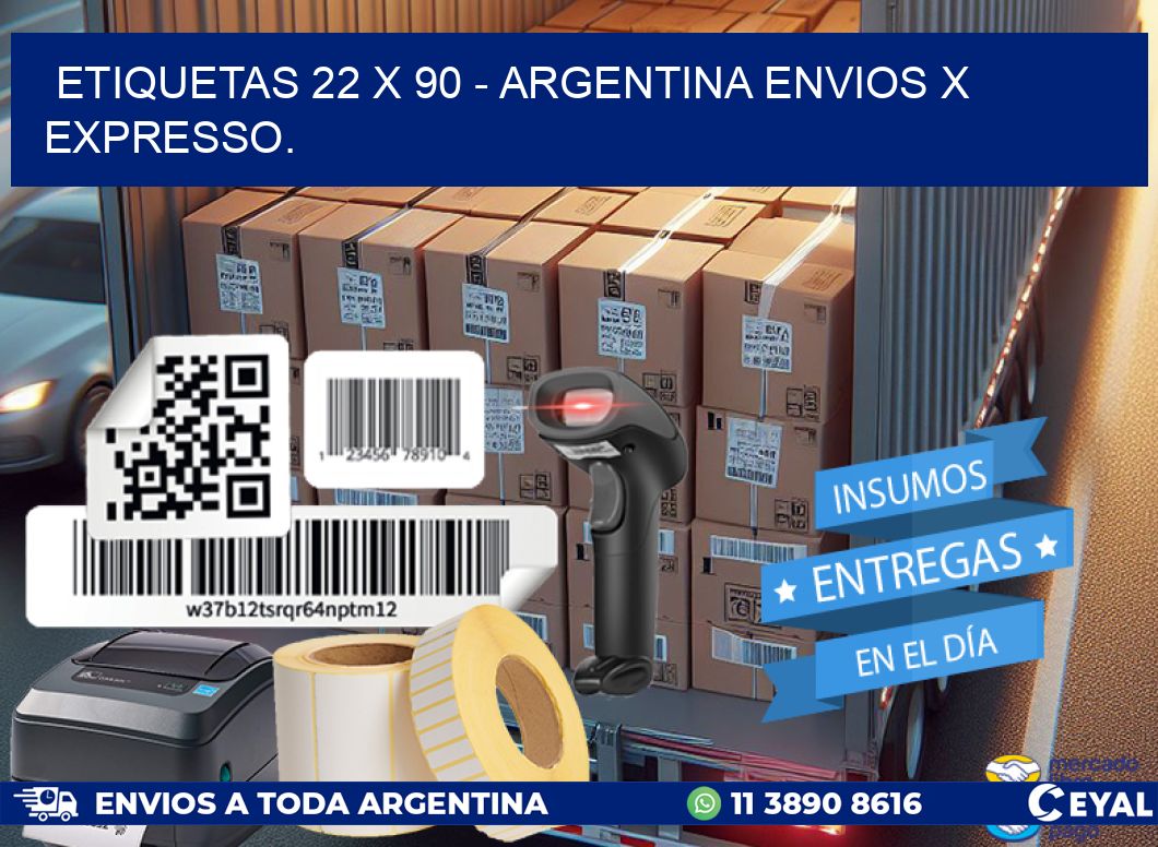 ETIQUETAS 22 x 90 - ARGENTINA ENVIOS X EXPRESSO.