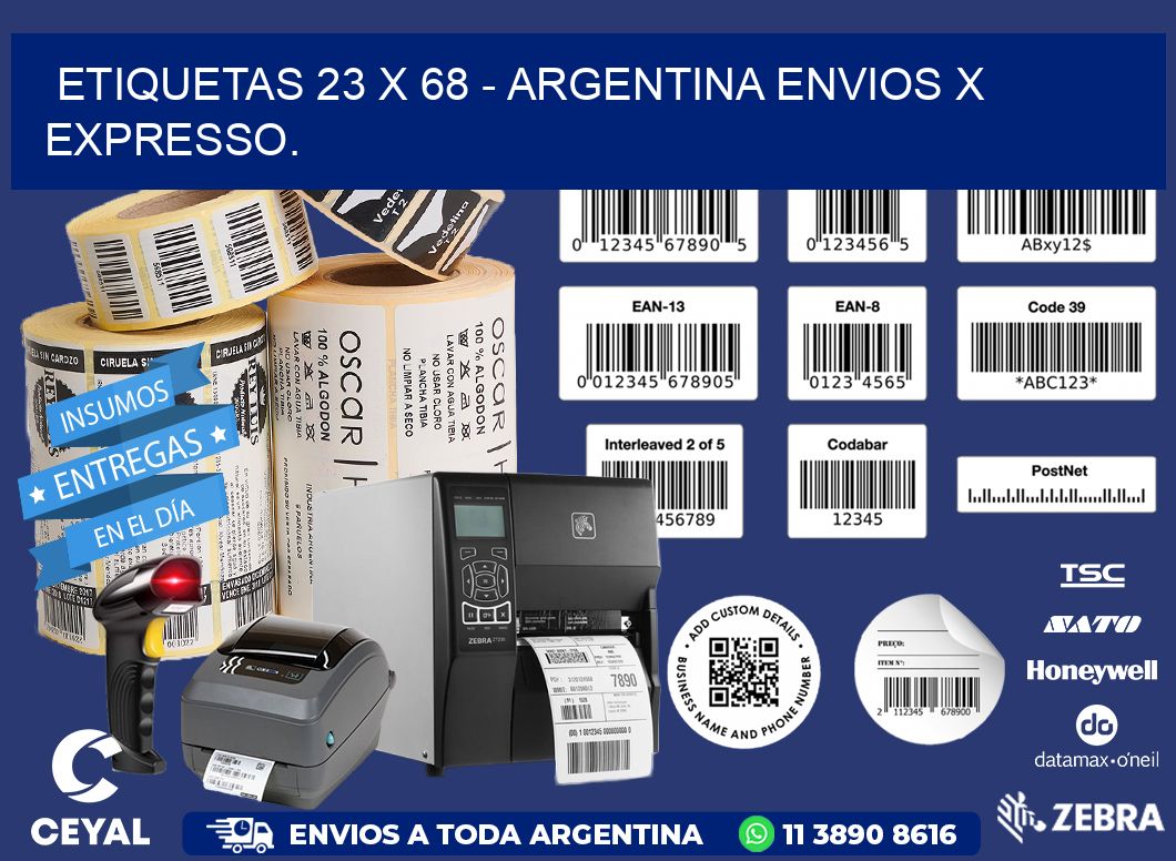ETIQUETAS 23 x 68 - ARGENTINA ENVIOS X EXPRESSO.