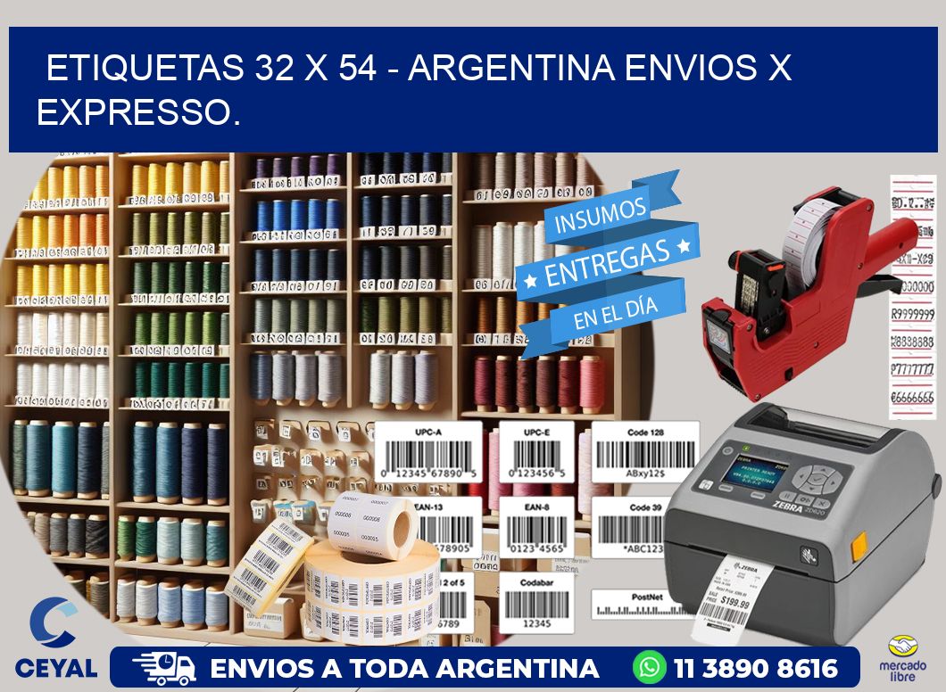 ETIQUETAS 32 x 54 - ARGENTINA ENVIOS X EXPRESSO.