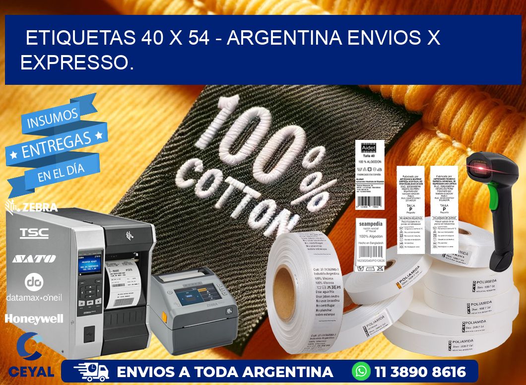 ETIQUETAS 40 x 54 - ARGENTINA ENVIOS X EXPRESSO.