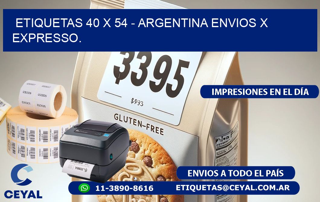 ETIQUETAS 40 x 54 - ARGENTINA ENVIOS X EXPRESSO.