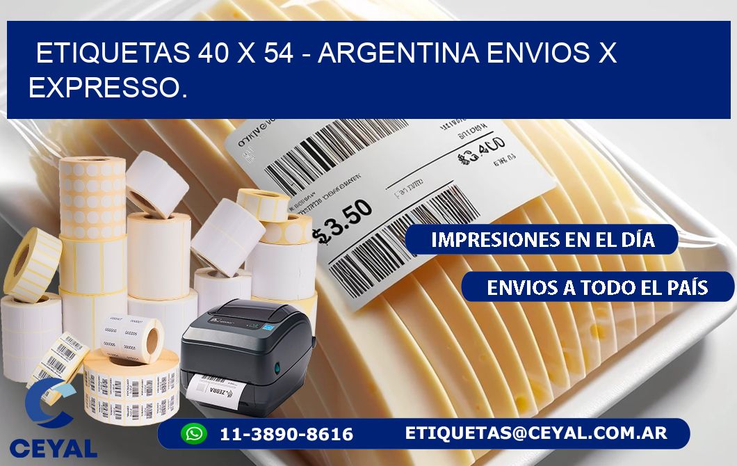 ETIQUETAS 40 x 54 - ARGENTINA ENVIOS X EXPRESSO.