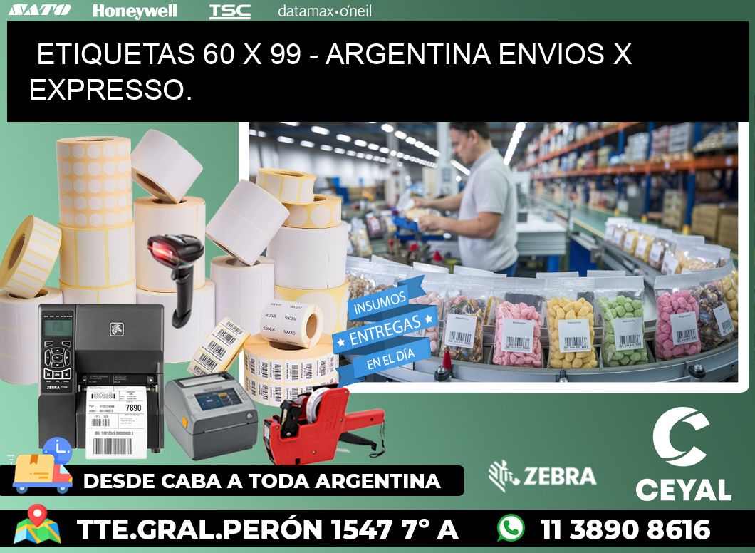 ETIQUETAS 60 x 99 - ARGENTINA ENVIOS X EXPRESSO.