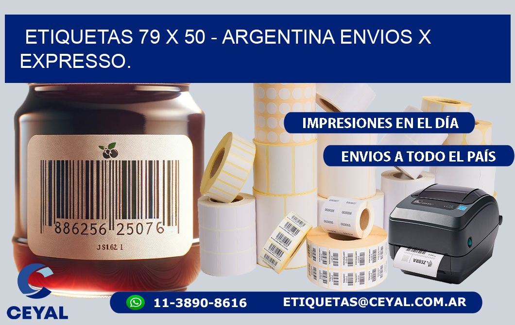 ETIQUETAS 79 x 50 - ARGENTINA ENVIOS X EXPRESSO.
