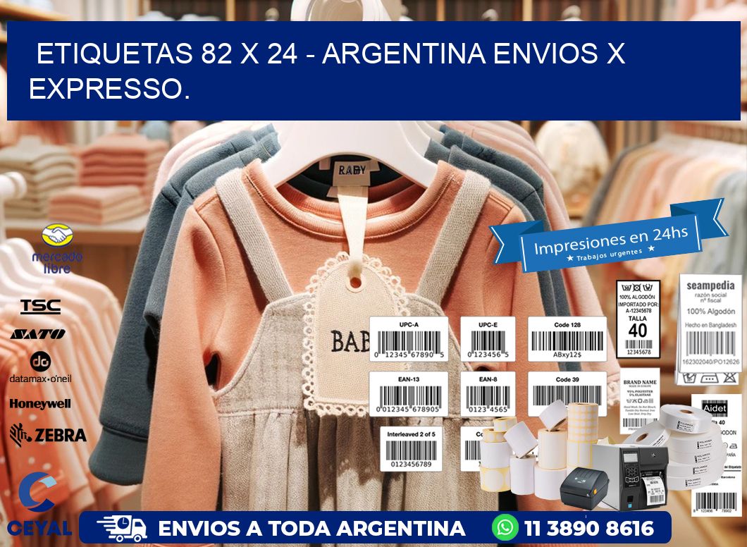 ETIQUETAS 82 x 24 - ARGENTINA ENVIOS X EXPRESSO.