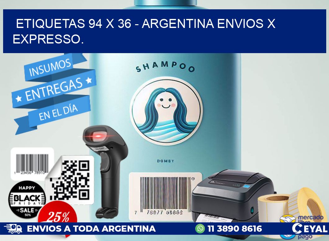 ETIQUETAS 94 x 36 - ARGENTINA ENVIOS X EXPRESSO.