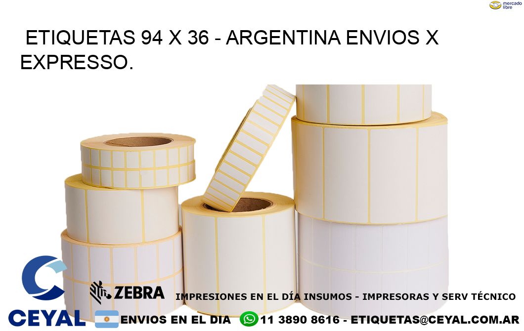 ETIQUETAS 94 x 36 - ARGENTINA ENVIOS X EXPRESSO.