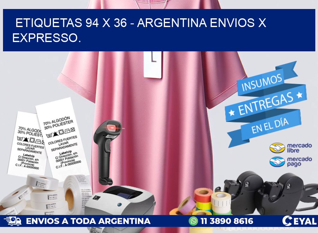 ETIQUETAS 94 x 36 – ARGENTINA ENVIOS X EXPRESSO.
