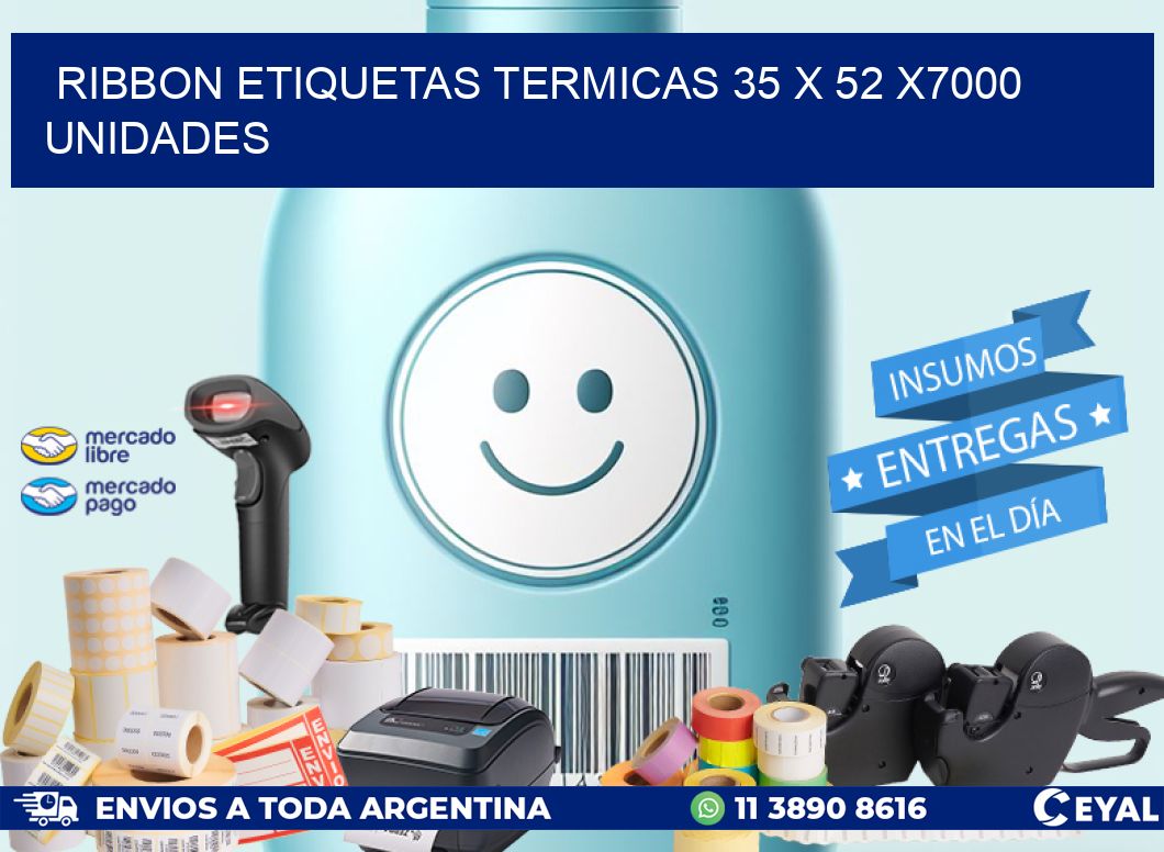 RIBBON ETIQUETAS TERMICAS 35 x 52 X7000 UNIDADES