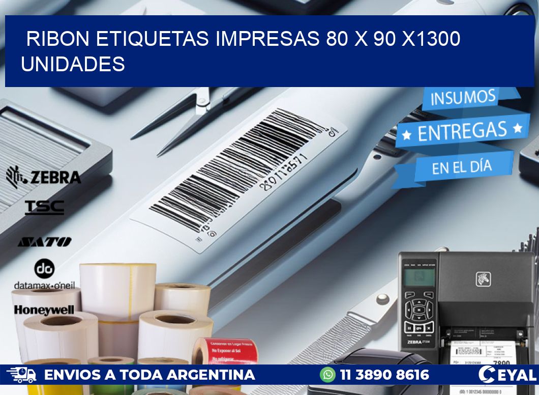 RIBON ETIQUETAS IMPRESAS 80 x 90 X1300 UNIDADES