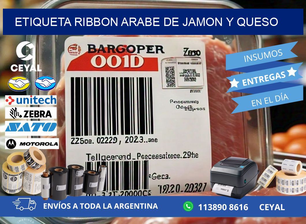 ETIQUETA RIBBON ARABE DE JAMON Y QUESO