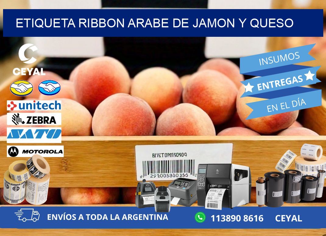 ETIQUETA RIBBON ARABE DE JAMON Y QUESO