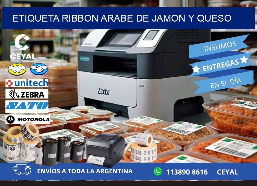 ETIQUETA RIBBON ARABE DE JAMON Y QUESO