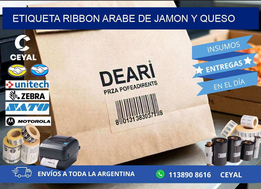 ETIQUETA RIBBON ARABE DE JAMON Y QUESO