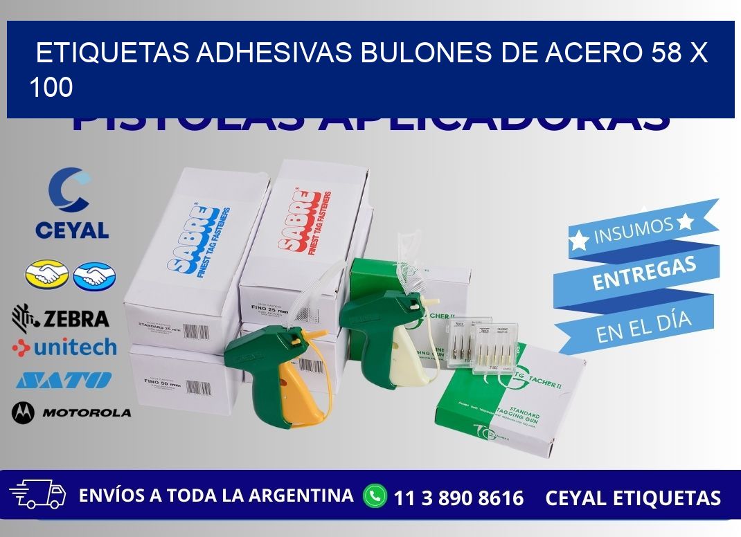 ETIQUETAS ADHESIVAS BULONES DE ACERO 58 x 100