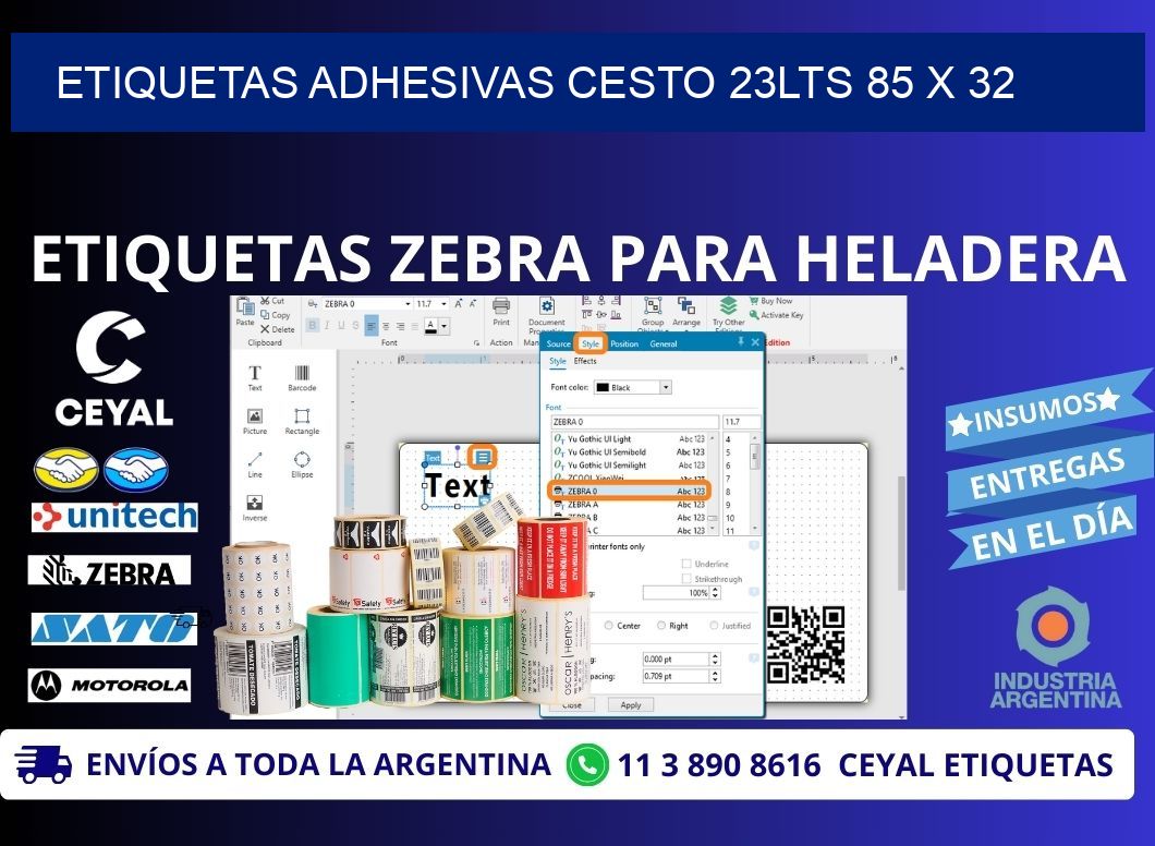 ETIQUETAS ADHESIVAS CESTO 23LTS 85 x 32