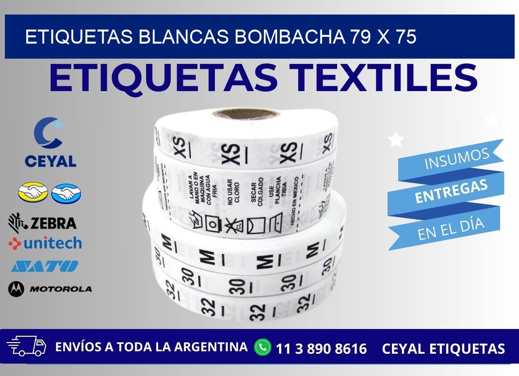 ETIQUETAS BLANCAS BOMBACHA 79 x 75