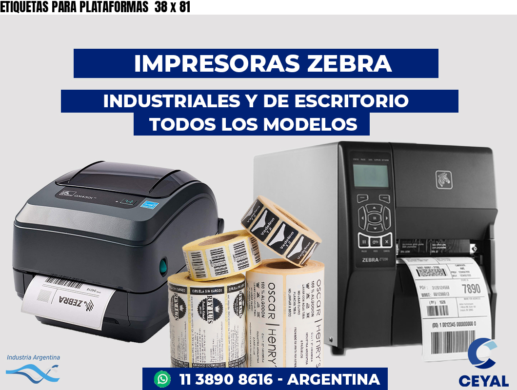 ETIQUETAS PARA PLATAFORMAS  38 x 81