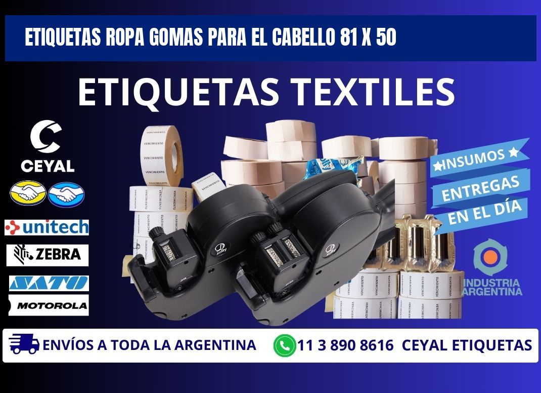 ETIQUETAS ROPA GOMAS PARA EL CABELLO 81 x 50