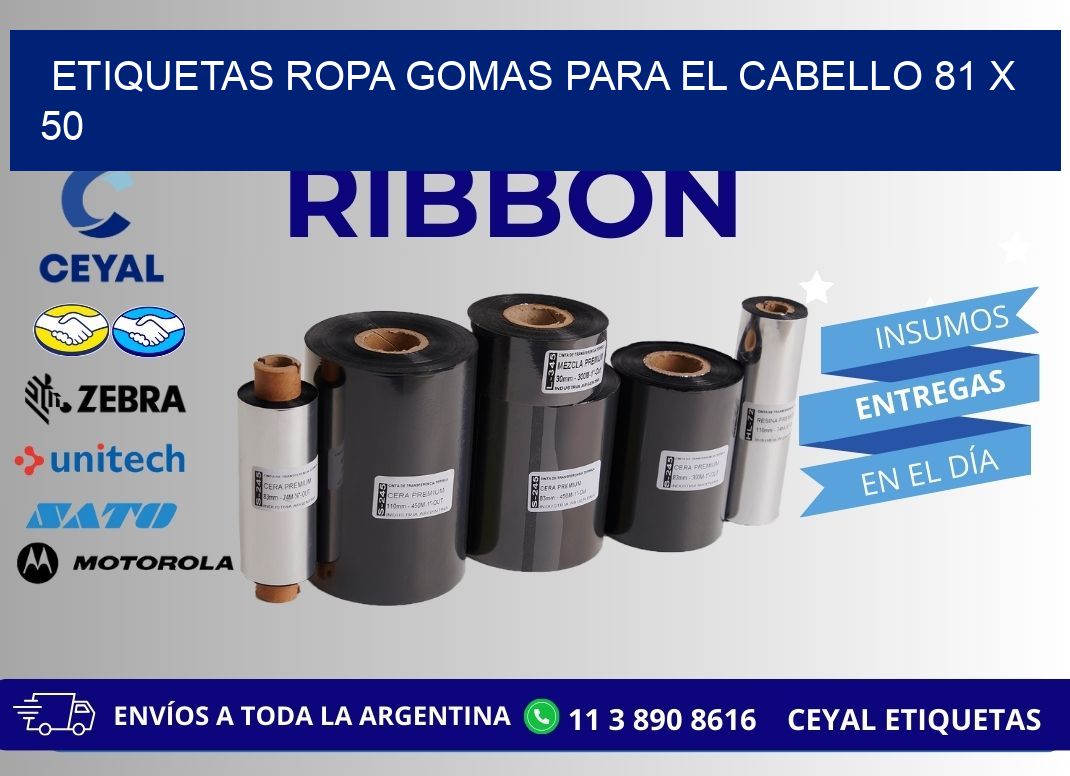 ETIQUETAS ROPA GOMAS PARA EL CABELLO 81 x 50