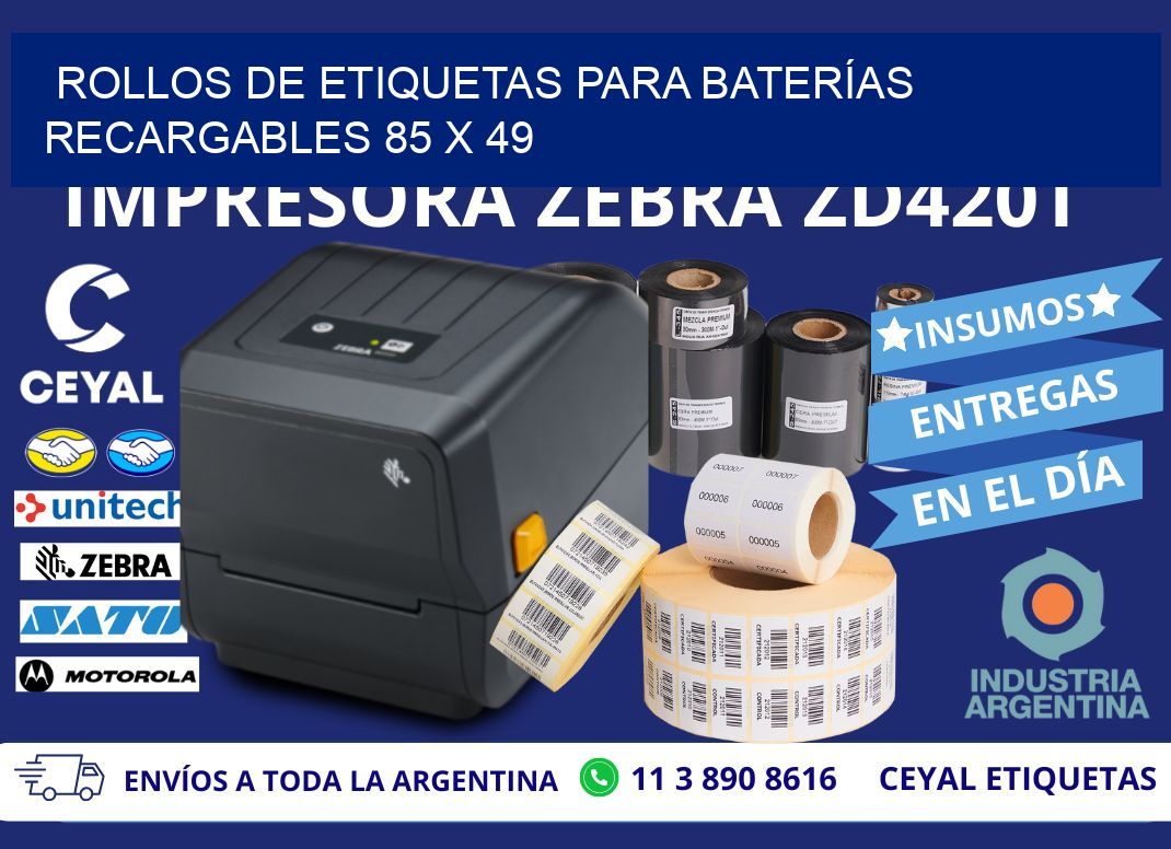 ROLLOS DE ETIQUETAS PARA BATERÍAS RECARGABLES 85 x 49