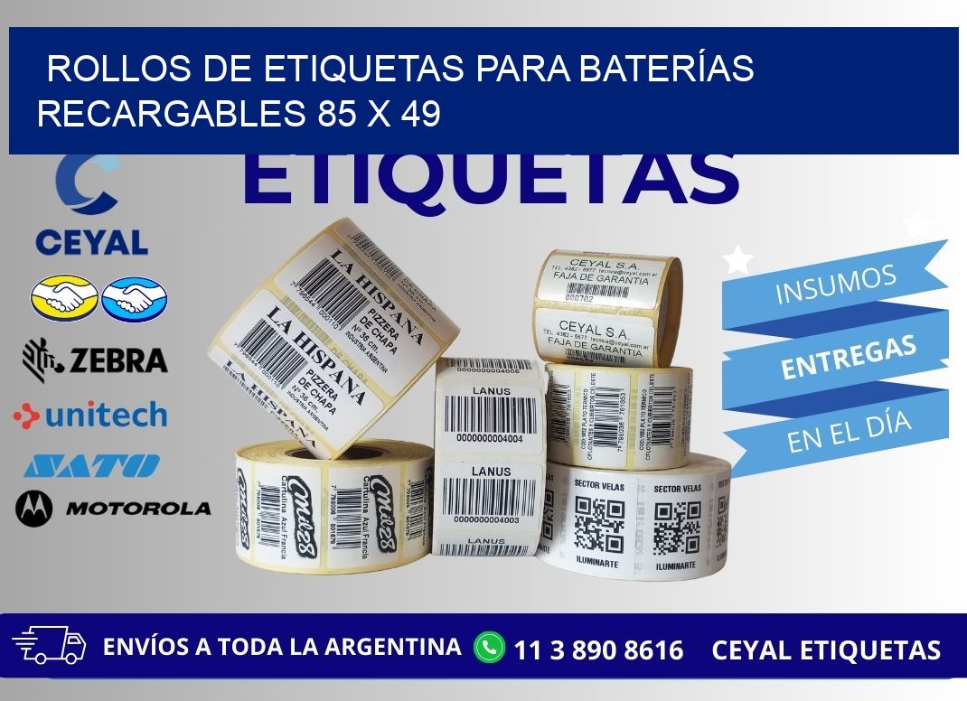 ROLLOS DE ETIQUETAS PARA BATERÍAS RECARGABLES 85 x 49