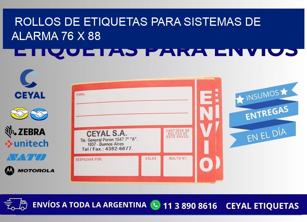 ROLLOS DE ETIQUETAS PARA SISTEMAS DE ALARMA 76 x 88