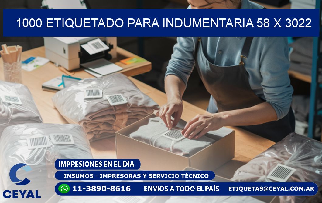 1000 ETIQUETADO PARA INDUMENTARIA 58 x 3022