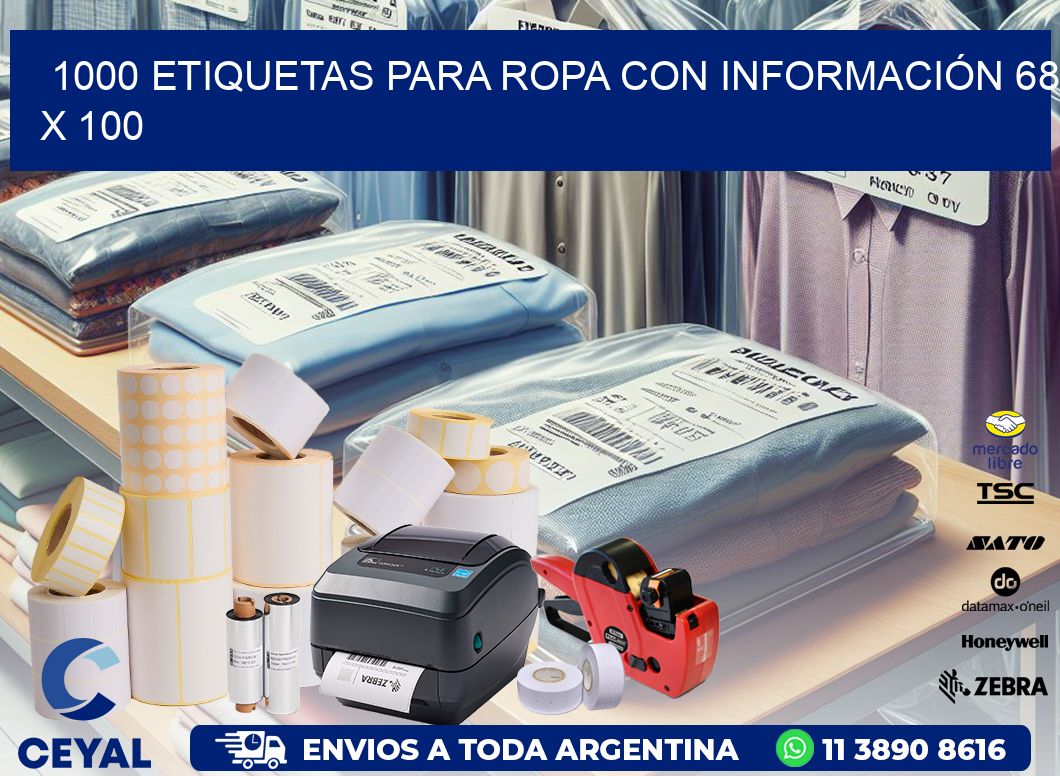 1000 ETIQUETAS PARA ROPA CON INFORMACIÓN 68 x 100