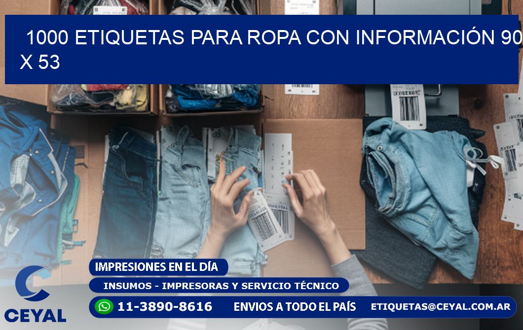 1000 ETIQUETAS PARA ROPA CON INFORMACIÓN 90 x 53