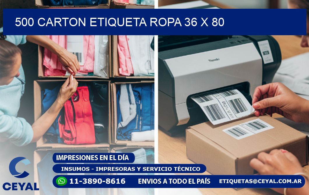 500 CARTON ETIQUETA ROPA 36 x 80