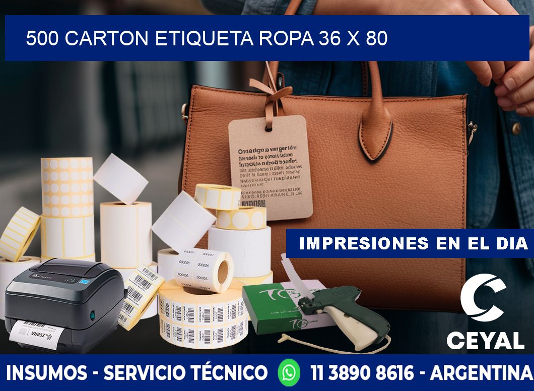 500 CARTON ETIQUETA ROPA 36 x 80