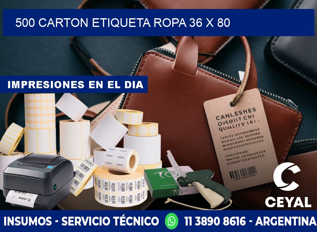 500 CARTON ETIQUETA ROPA 36 x 80